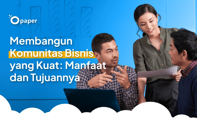 Membangun Komunitas Bisnis yang Kuat untuk Sukses Bersama